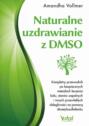 Naturalne uzdrawianie z DMSO