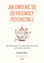 Jak uwolnić się od przemocy psychicznej