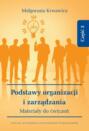 Podstawy organizacji i zarządzania. Materiały do ćwiczeń. Część 3