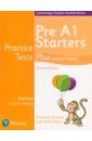 Practice Tests Plus. Pre A1 Starters. Teacher's Guide