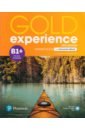 Gold Experience. B1+. Student's Book + Interactive eBook + Digital Resources + App