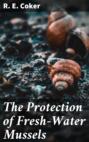 The Protection of Fresh-Water Mussels