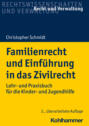 Familienrecht und Einführung in das Zivilrecht