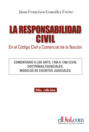 La Responsabilidad Civil en el Código Civil y Comercial de la Nación