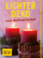 Lichter-Deko zum Weihnachtsfest