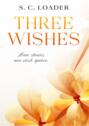 Three Wishes