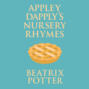 Appley Dapply's Nursery Rhymes (Unabridged)