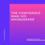 The Confidence-Man: His Masquerade (Unabridged)