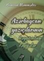 Azərbaycan yazıçılarının həyatından dəqiqələr