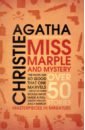 Miss Marple and Mystery. The Complete Short Stories