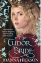 The Tudor Bride