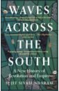 Waves Across the South. A New History of Revolution and Empire