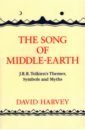 The Song of Middle-earth. J. R. R. Tolkien’s Themes, Symbols and Myths
