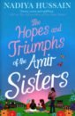 The Hopes and Triumphs of the Amir Sisters