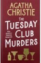 The Tuesday Club Murders. Miss Marple's Thirteen Problems