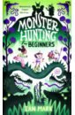 Monster Hunting for Beginners