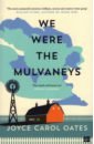 We Were the Mulvaneys