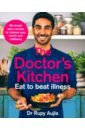 The Doctor's Kitchen. Eat to Beat Illness