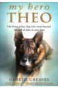 My Hero Theo. The brave police dog who went beyond the call of duty to save lives