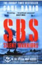 SBS – Silent Warriors. The Authorised Wartime History
