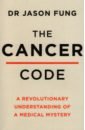 The Cancer Code. A Revolutionary New Understanding of a Medical Mystery