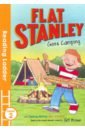 Flat Stanley Goes Camping. Level 2