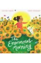 The Enormous Morning