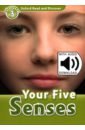 Oxford Read and Discover. Level 3. Your Five Senses Audio Pack