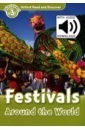 Oxford Read and Discover. Level 3. Festivals Around the World Audio Pack