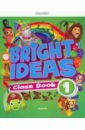 Bright Ideas. Level 1. Class Book with app
