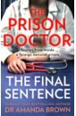 The Prison Doctor. The Final Sentence