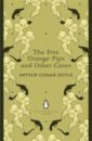 The Five Orange Pips and Other Cases