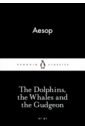 The Dolphins, the Whales and the Gudgeon