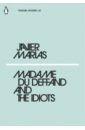 Madame du Deffand and the Idiots