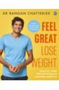 Feel Great, Lose Weight. Long term, simple habits for lasting and sustainable weight loss