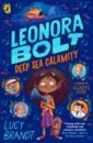 Leonora Bolt. Deep Sea Calamity