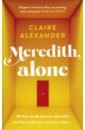 Meredith, Alone