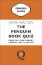 The Penguin Book Quiz. From The Very Hungry Caterpillar to Ulysses