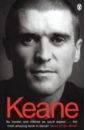 Keane. The Autobiography