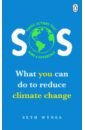 SOS. What You can Do To Reduce Climate Change