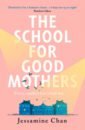 The School for Good Mothers