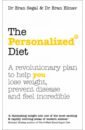 The Personalized Diet. The revolutionary plan to help you lose weight, prevent disease and feel incr