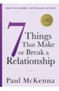 Seven Things That Make or Break a Relationship