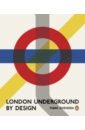 London Underground By Design