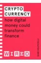 Cryptocurrency. How Digital Money Could Transform Finance