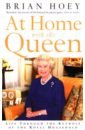 At Home with the Queen. Life Through the Keyhole of the Royal Household