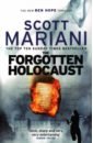 The Forgotten Holocaust