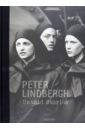 Peter Lindbergh. Untold Stories