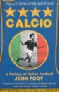 Calcio. A History of Italian Football