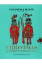 Fortnum & Mason. Christmas & Other Winter Feasts